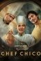 Replacing Chef Chico Poster