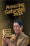 Amazing Saturday Poster 2025